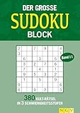 Der große Sudoku Block Band 11: 380 Sudoku-Rätsel für Erwachsene in 3 Schwierigkeitsstufen