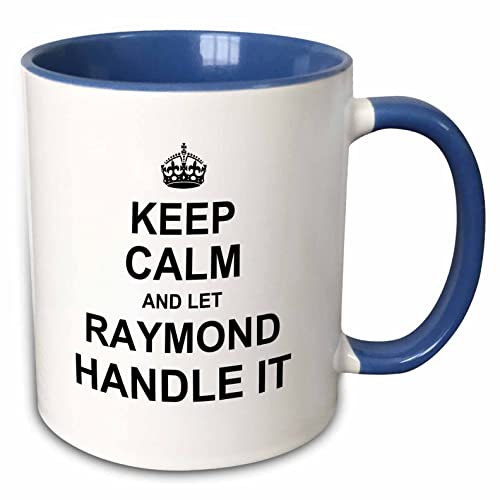 3dRose Keep Calm & Let Raymond Handle it - funny 11oz Two-Tone Blue Mug