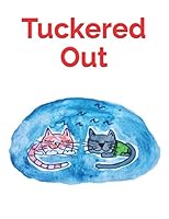 Tuckered Out (Lee Lee's Big Adventures) 1093958383 Book Cover