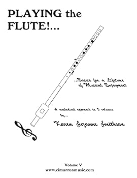 Paperback Playing the Flute!...Basics for a Lifetime of Musical Enjoyment Volume 5 Book