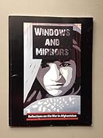 Windows and Mirrors: Reflections on the War in Afghanistan 0979951194 Book Cover