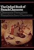 The Oxford Book of French Chansons
