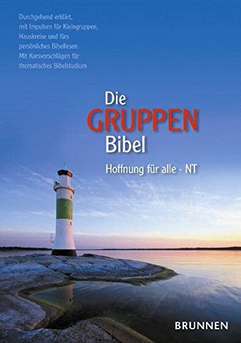 Die Gruppenbibel. NT, Hoffnung für alle. Livre PDF Gratuit