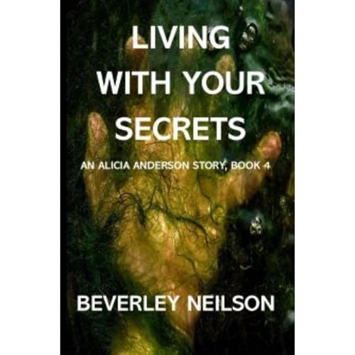 Living With Your Secrets Audiolibro Por Beverley Neilson arte de portada