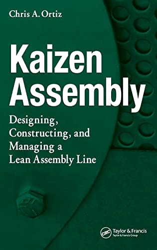 Kaizen Assembly: Designing, Constructing, And Managing a Lean Assembly Line view 2