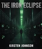  THE IRON ECLIPSE (English Edition)