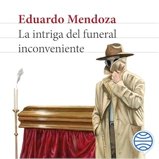 La intriga del funeral inconveniente Audiolibro Por Eduardo Mendoza arte de portada