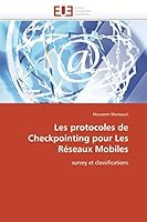 Les Protocoles de Checkpointing Pour Les Ra(c)Seaux Mobiles 6131556687 Book Cover