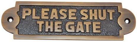 Adonai Hardware Please Shut The Gate Brass Door Sign (Oil Rubbed Bronze)