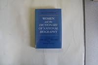 Women and the Dictionary of National Biography: A Guide to Dnb Volumes 1885-1985 and Missing Persons 0859679144 Book Cover