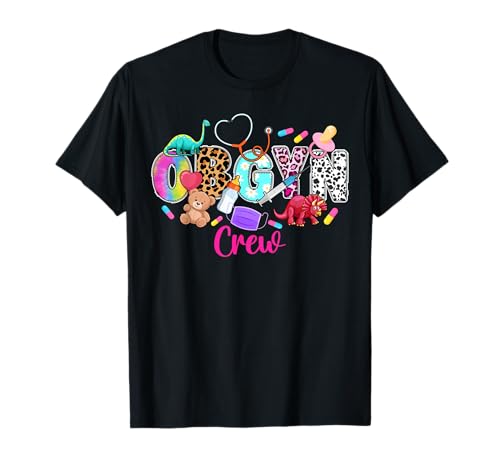 OBGYN Crew OB-GYN Squad OB/GYN Team Best OBGYN Appreciation T-Shirt