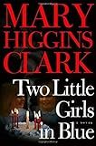  Two Little Girls in Blue: A Novel