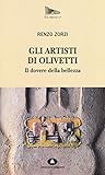  Gli artisti di Olivetti. Il dovere della bellezza