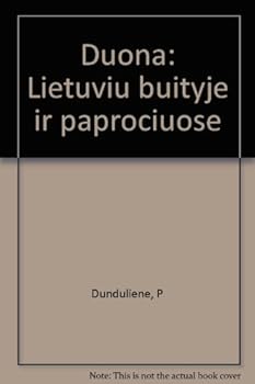 Hardcover Duona: Lietuviu? buityje ir paproc?iuose Book