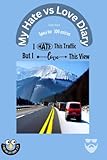 My Hate VS Love Diary: G Hud Gag Gift Book #224