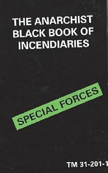Paperback The Anarchist Black Book of Incendiaries Book