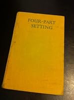 Four-Part Setting B000JQLQ80 Book Cover
