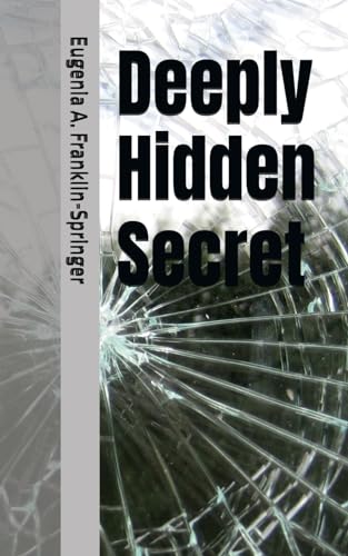 Deeply Hidden Secret