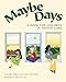 Maybe Days: A Book for Children in Foster Care