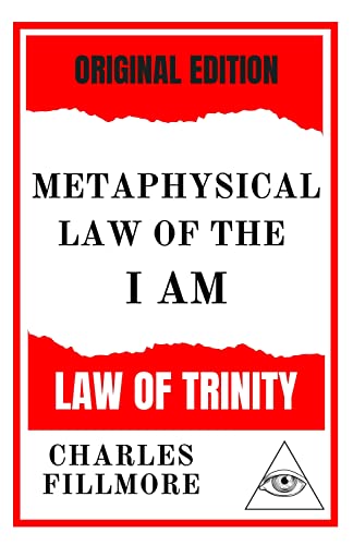 Metaphysical Law of the I AM: Law of Trinity