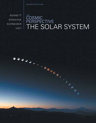 The Cosmic Perspective: The Solar System