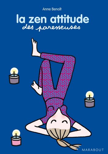 La zen attitude des Paresseuses (Santé) (French