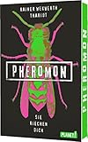 Cover zum Buch Pheromon: Sie riechen dich