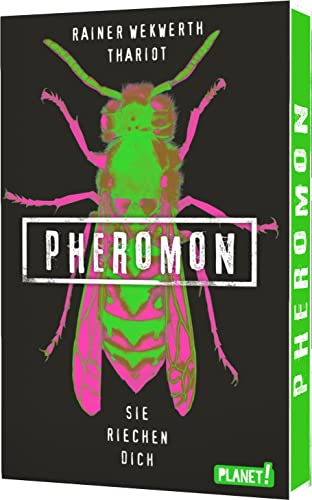 Pheromon 1: Pheromon: Sie riechen dich | Die erfolgreiche YA Sci-Fi-Trilogie (1)
