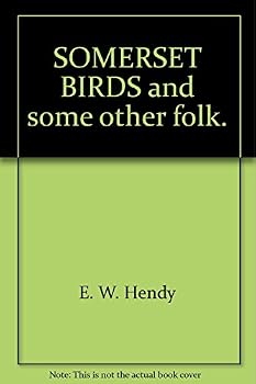 Hardcover Somerset birds and some other folk Book