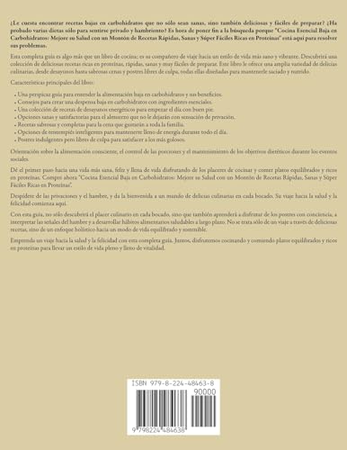 Cocina Esencial Baja en Carbohidratos: Mejore su Salud con un Montón de Recetas Rápidas, Sanas y Súp