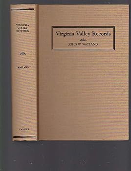 Hardcover Virginia Valley Records (Genealogical & Hist…Rockingham Co VA) Wayland 2000 HC Book