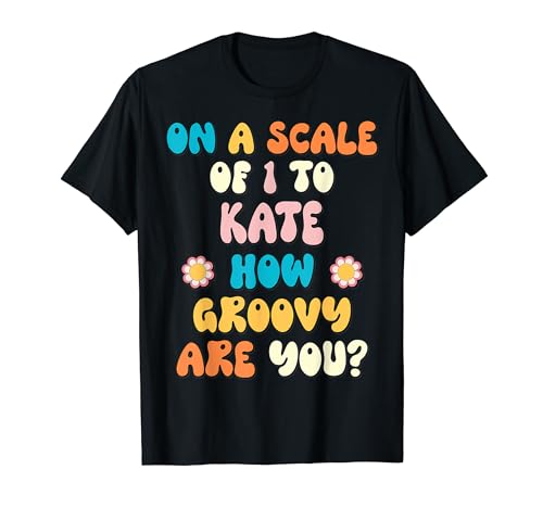 KATE Cute Retro Girls Groovy KATE Personalized Name T-Shirt
