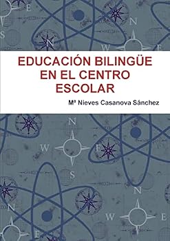 Paperback Educación Bilingüe En El Centro Escolar [Spanish] Book