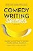 Produktbild Comedy Writing Secrets: The Best-Selling Guide to Writing Funny and Getting Paid for It
