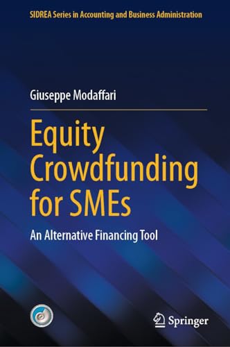 Equity Crowdfunding for SMEs: An Alternative Financing Tool (SIDREA Series in Accounting and Business Administration) (English Edition)