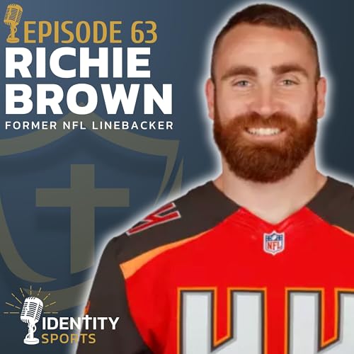Former NFL Linebacker Richie Brown: Transformed and Alive in Christ