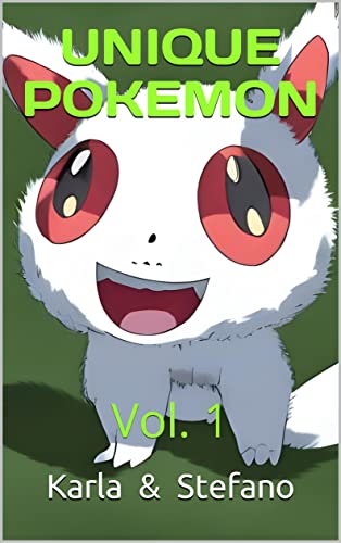 UNIQUE POKEMON: Vol. 1 (English Edition)