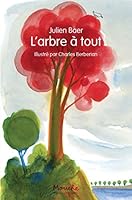 l'arbre a tout 2211238637 Book Cover