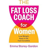 The Fat Loss Coach For Women