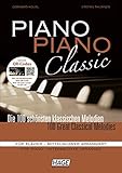 Piano Piano Classic mittelschwer - Die 100 schönsten klassischen Melodien - Klaviernoten [Musiknoten]