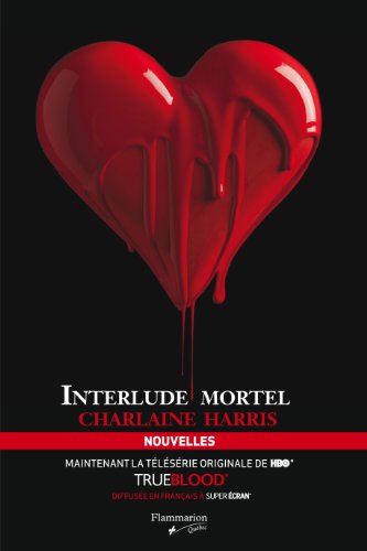 Interlude Mortel : Nouvelles [Paperback] [French] 2890774074 Book Cover