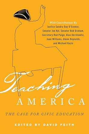 Teaching America: The Case for Civic Education-Wow! eBook