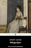 Washington Square (Penguin Classics) - Herausgeber: Martha Banta Henry James 