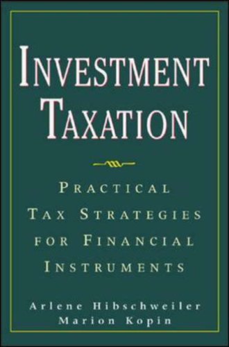 Investment Taxation: Practical Tax Strategies for Financial Instruments
