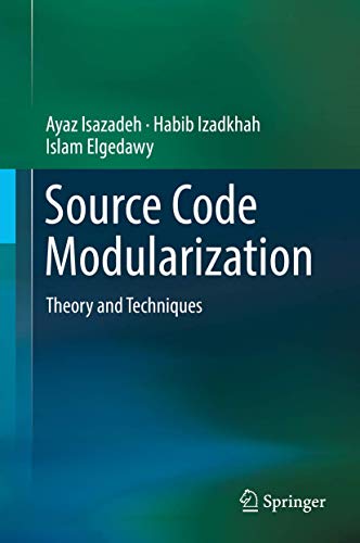 Source Code Modularization: Theory and Techniques view 2