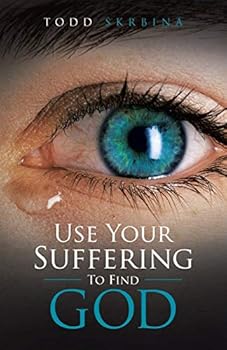 Paperback Use Your Suffering To Find God Book