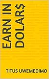 EARN IN DOLAR$