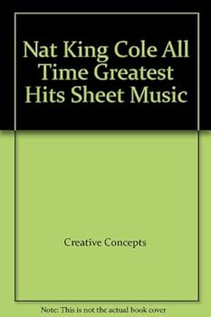 Paperback Nat King Cole All Time Greatest Hits Sheet Music Book
