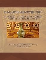 Are you a Jobless Graduate of the SKQL uv FQLZ?: HOW to get a GOUD EJUKAASHUN without Robbing the Bank! 1508594422 Book Cover