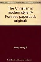 The Christian in modern style B0006BW4ZW Book Cover